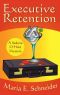 [Sedona O'Hala Mystery 02] • Executive Retention